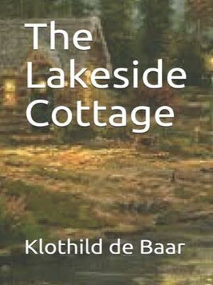 cover image of The Lakeside Cottage